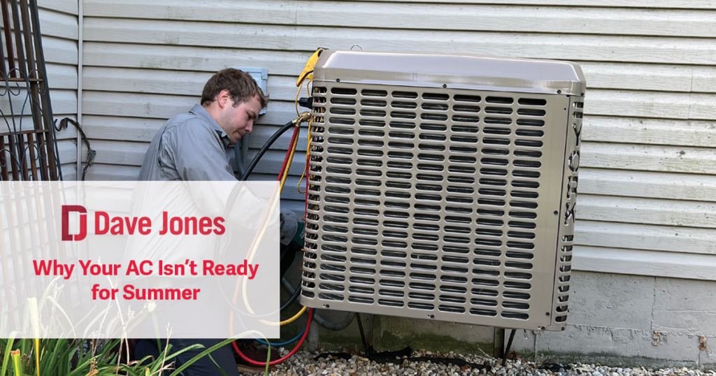Why Your AC Isn’t Ready for Summer (Even If It Worked Last Year) 